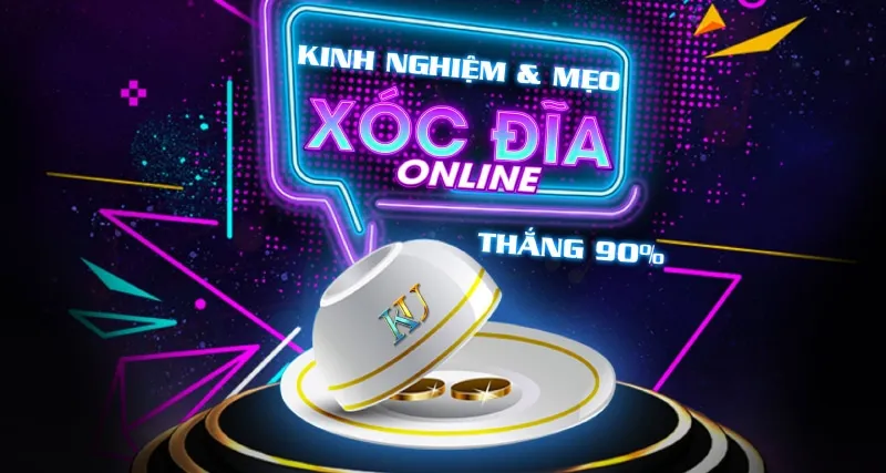 Những ưu điểm giúp bạn tự tin khi tham gia xóc đĩa tại KUBET