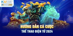 Bật mí những cách bắt kèo Esport Kubet hiệu quả