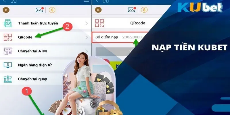 Hướng dẫn nạp tiền vào Kubet nhanh chóng