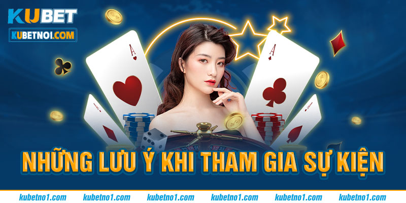 Những lưu ý khi tham gia sự kiện