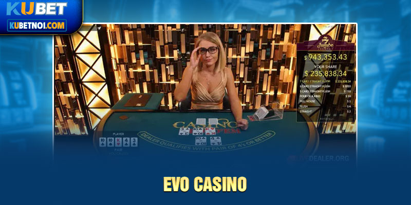 EVO casino live là sòng bạc online