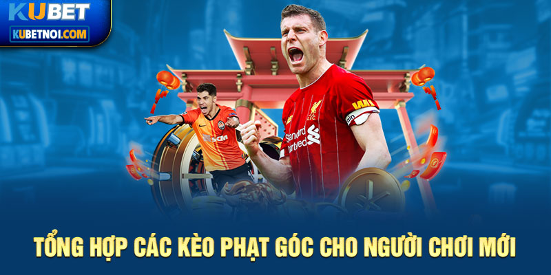 Các loại kèo phạt góc trong cá độ đá banh